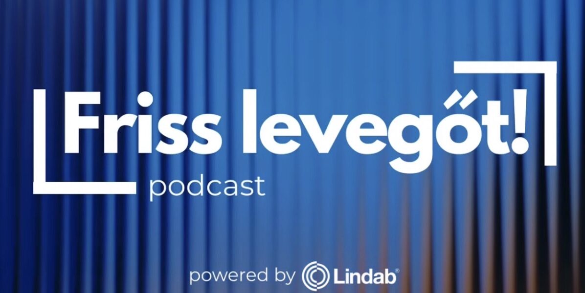 Lindab Friss levegőt! podcast
