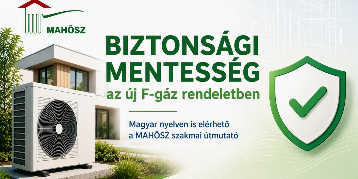 Új lehetőség az F-gáz rendeletben: útmutató készült a biztonsági mentesség alkalmazásáról